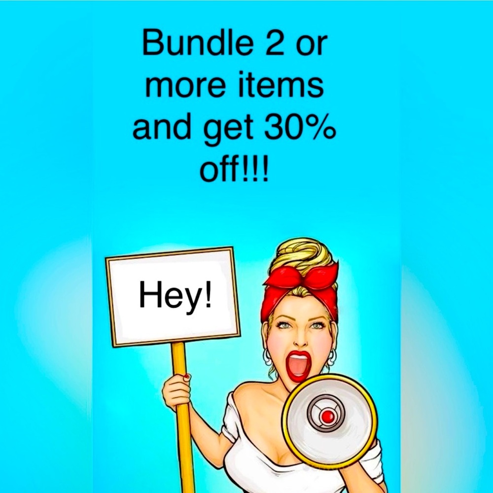 Bundle 2 or more items and receive 30% off!!